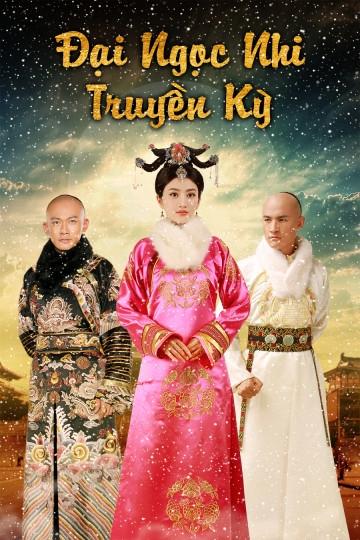 Đại Ngọc Nhi Truyền Kỳ