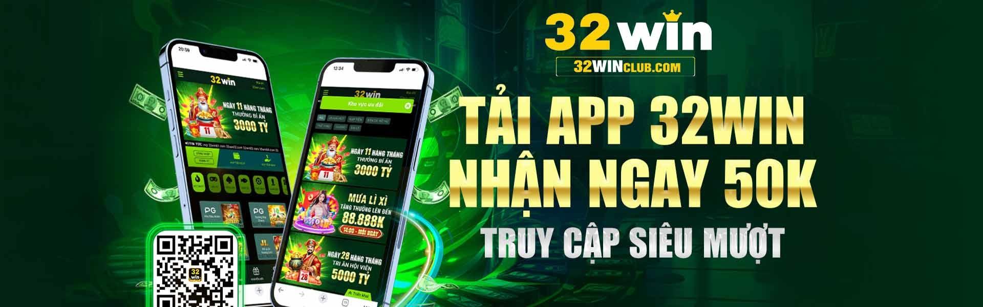 tai-ap-32win-nhan-ngay-50k.jpg